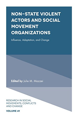 Beispielbild fr Non-State Violent Actors and Social Movement Organizations: Influence, Adaptation, and Change (Research in Social Movements, Conflicts and Change): 41 zum Verkauf von Monster Bookshop