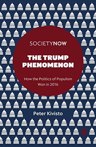 Beispielbild fr The Trump Phenomenon: How the Politics of Populism Won in 2016 (SocietyNow) zum Verkauf von WorldofBooks