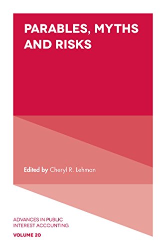 Imagen de archivo de Parables, Myths and Risks (Advances in Public Interest Accounting, 20) a la venta por Brook Bookstore