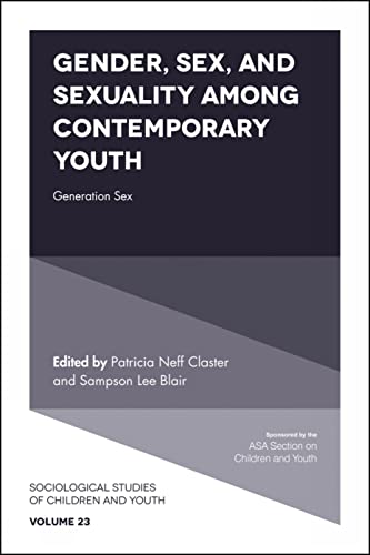 Stock image for Gender, Sex, and Sexuality Among Contemporary Youth for sale by Blackwell's