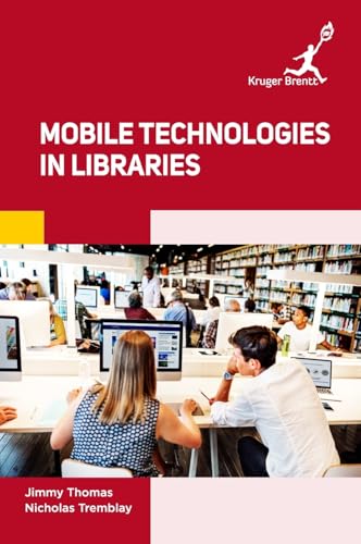 Beispielbild fr Mobile Technologies in Libraries zum Verkauf von Ria Christie Collections