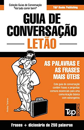 Beispielbild fr Guia de Conversacao Portugues-Letao e mini dicionario 250 palavras zum Verkauf von Chiron Media