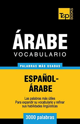 Beispielbild fr Vocabulario Espa�ol-�rabe - 3000 palabras m�s usadas zum Verkauf von Chiron Media
