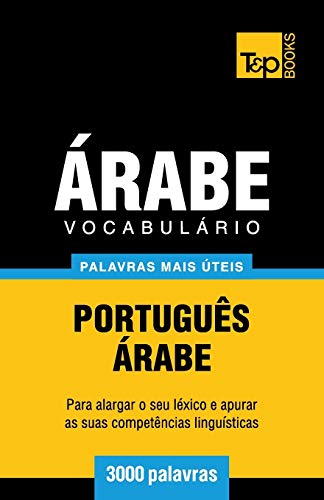 Beispielbild fr Vocabul�rio Portugu�s-�rabe - 3000 palavras mais �teis zum Verkauf von Chiron Media