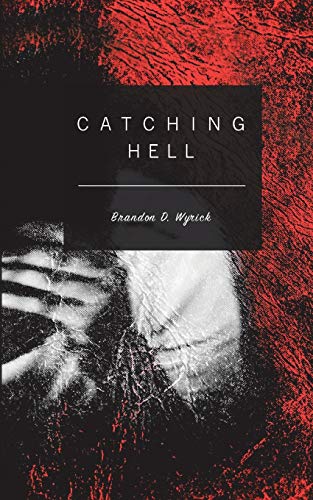 9781787192546: Catching Hell