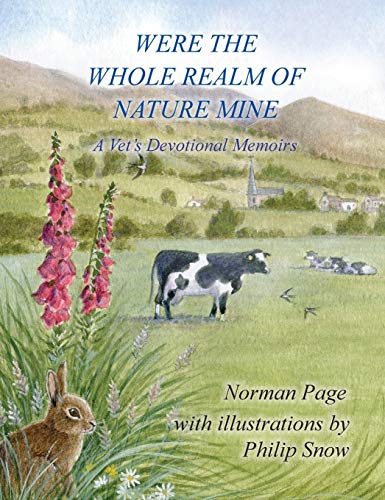 Stock image for Were The Whole Realm Of Nature Mine: A Vet's Devotional Memoirs for sale by WorldofBooks