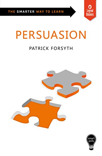 Imagen de archivo de Smart Skills: Persuasion a la venta por WorldofBooks