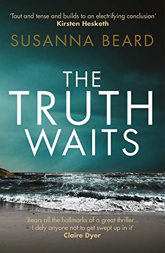 9781787198012: The Truth Waits: Compelling psychological suspense set in Lithuania
