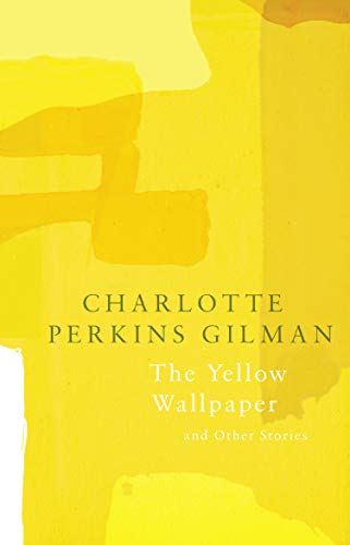 9781787198326: The Yellow Wallpaper and