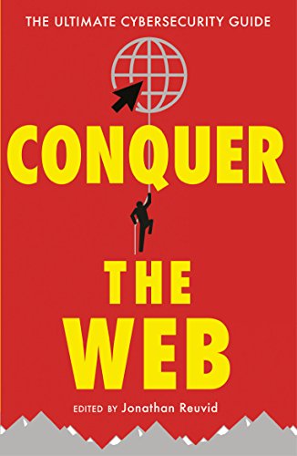 9781787198623: Conquer the Web: The Ultimate Cybersecurity Guide