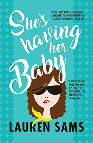 Beispielbild fr She's Having Her Baby: wickedly funny story of the trials and tribulations of pregnancy zum Verkauf von WorldofBooks