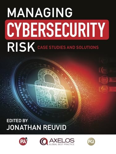 Beispielbild fr Managing Cybersecurity Risk: Cases Studies and Solutions zum Verkauf von SecondSale