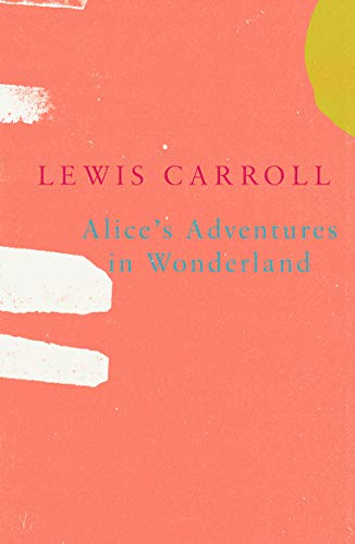 Beispielbild fr Alice's Adventures in Wonderland (Legend Classics) zum Verkauf von Powell's Bookstores Chicago, ABAA