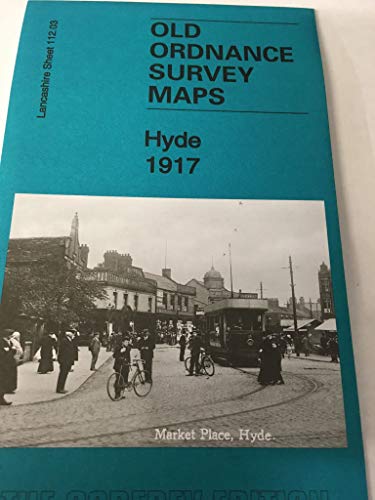 Stock image for Hyde 1917: Lancashire Sheet 112.03 (Old Ordnance Survey Maps of Lancashire) for sale by GENERATIONS GONE BY