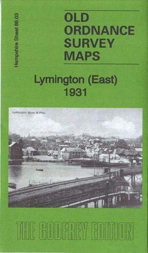 Beispielbild fr Lymington (East) 1931: Hampshire Sheet 88.03 (Old Ordnance Survey Maps of Hampshire) zum Verkauf von WorldofBooks