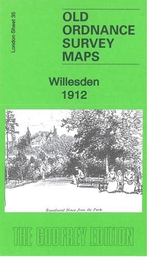 9781787215702: Willesden 1912: London Sheet 35.3 (Old Ordnance Survey Maps of London)