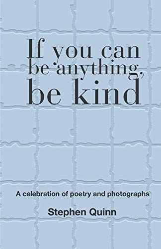 Stock image for If You Can Be Anything, Be Kind [Soft Cover ] for sale by booksXpress