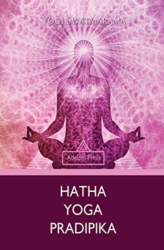 Beispielbild fr Hatha Yoga Pradipika zum Verkauf von Better World Books