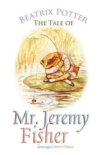 Stock image for The Tale of Mr. Jeremy Fisher (Peter Rabbit Tales) for sale by Ergodebooks
