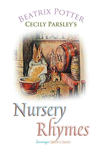 Imagen de archivo de Cecily Parsley's Nursery Rhymes (Peter Rabbit Tales) a la venta por Lucky's Textbooks