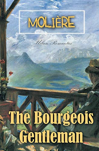 9781787246652: The Bourgeois Gentleman