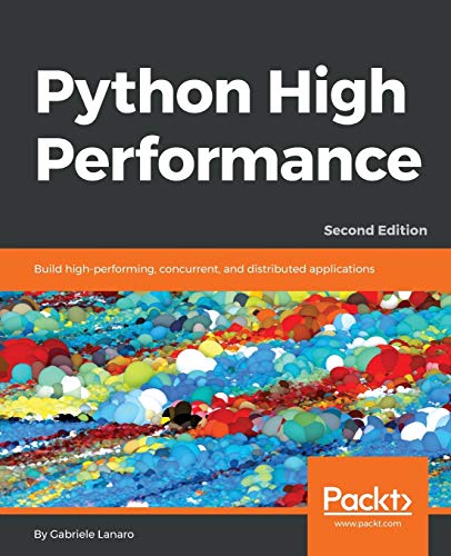 Immagine dell'editore per Python High Performance, Second Edition venduto da California Books