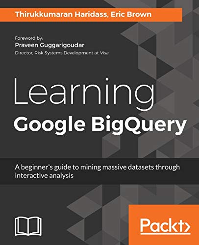 9781787288591: Learning Google BigQuery