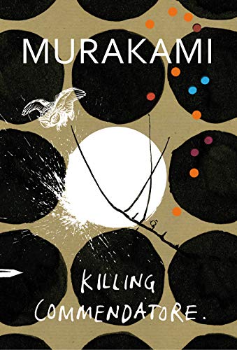 Stock image for Killing Commendatore: Haruki Murakami for sale by WorldofBooks