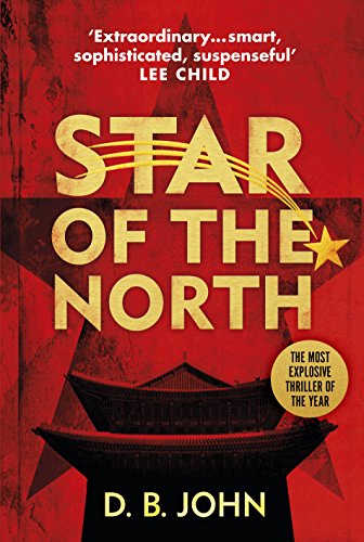 Stock image for Star of the North: An explosive thriller set in North Korea for sale by WorldofBooks