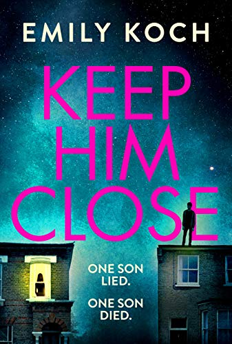 Stock image for Keep Him Close: A moving and suspenseful mystery for 2021 that you wont be able to put down for sale by WorldofBooks