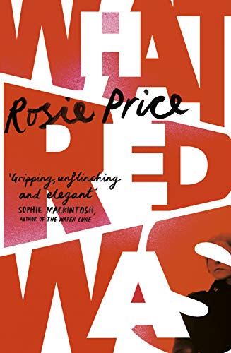 Imagen de archivo de What Red Was a la venta por ThriftBooks-Atlanta