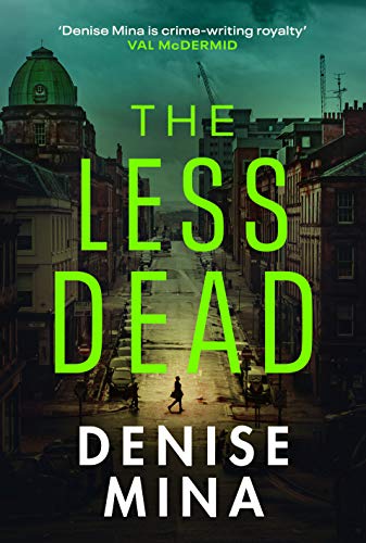 9781787301733: The Less Dead: Shortlisted for the COSTA Prize