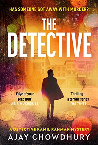 Stock image for The Detective: The addictive NEW edge-of-your-seat Detective Kamil Rahman Mystery (Detective Kamil Rahman, 3) for sale by WorldofBooks