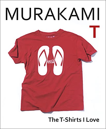 9781787303195: Murakami T: The T-Shirts I Love