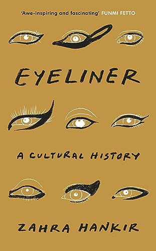 Stock image for Eyeliner: A Cultural History for sale by WorldofBooks