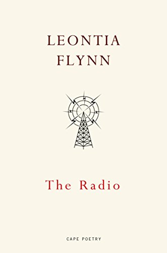 Beispielbild fr The Radio: Leontia Flynn zum Verkauf von WorldofBooks
