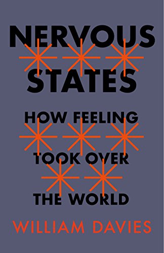 Beispielbild fr Nervous States: How Feeling Took Over the World zum Verkauf von Books Unplugged