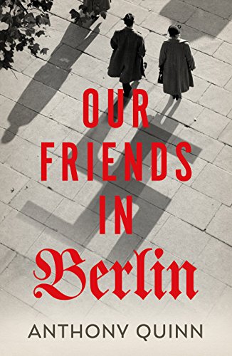 Stock image for Our Friends in Berlin for sale by Reuseabook