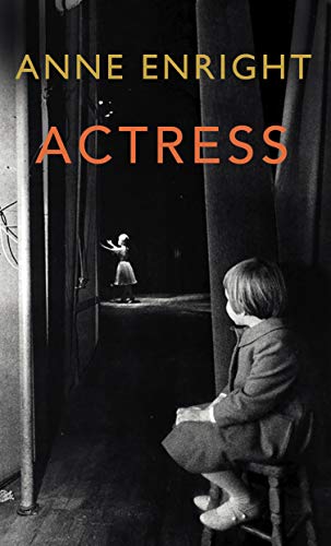 Beispielbild fr Actress: LONGLISTED FOR THE WOMEN  S PRIZE zum Verkauf von WorldofBooks