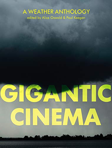 Imagen de archivo de Gigantic Cinema: A Weather Anthology a la venta por SecondSale