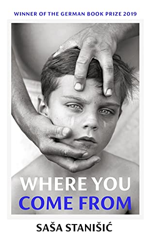 Stock image for Where You Come From: Winner of the German Book Prize for sale by ThriftBooks-Atlanta