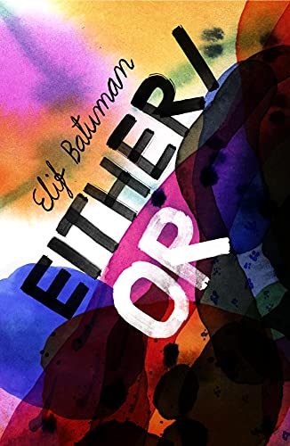 Imagen de archivo de Either/Or: From the bestselling author of THE IDIOT a la venta por HPB-Ruby
