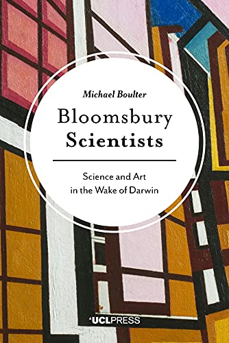 Stock image for Bloomsbury Scientists: Science and Art in the Wake of Darwin for sale by HPB-Red