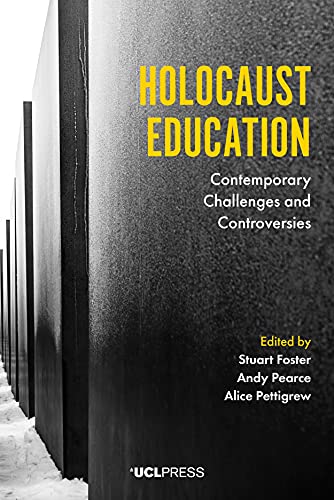 Stock image for Holocaust Education: Contemporary challenges and controversies for sale by WorldofBooks