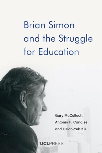 Beispielbild fr Brian Simon And The Struggle For Education zum Verkauf von GreatBookPrices