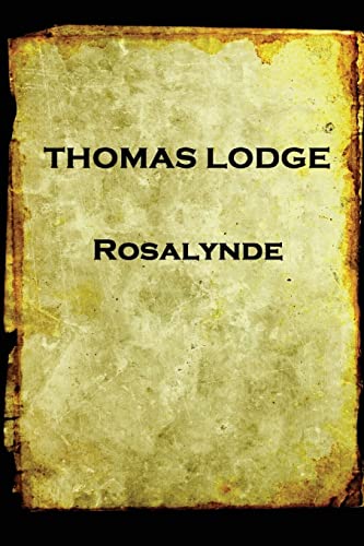 9781787374935: Thomas Lodge - Rosalynde: or, Euphues' Golden Legacy