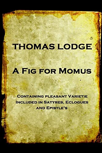 9781787374959: Thomas Lodge - A Fig For Momus