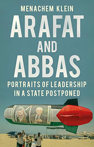 Imagen de archivo de Arafat and Abbas: Portraits of Leadership in a State Postponed a la venta por GF Books, Inc.