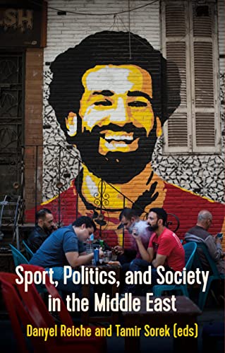 Stock image for Sport, Politics, and Society In the Middle East for sale by medimops