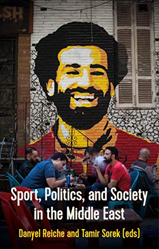 Stock image for Sport, Politics and Society In the Middle East for sale by Greener Books